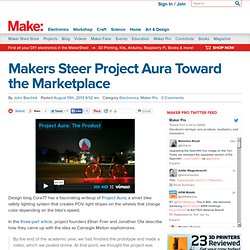 Makers Steer Project Aura Toward the Marketplace