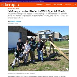 Makerspaces for Students With Special Needs