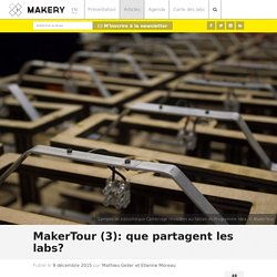 MakerTour (3): que partagent les labs?