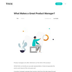 What Makes a Great Product Manager? – Tivix