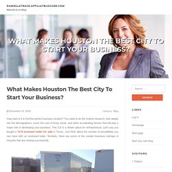 What Makes Houston The Best City To Start Your Business?