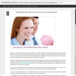 18 Month Loans: What Makes Same Day Fast Loans A Lucrative Lending Deal?