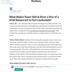 What Makes Tower Deli & Diner a One of a Kind Restaurant in Fort Lauderdale?