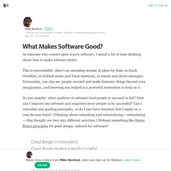 What Makes Software Good? – Mike Bostock – Medium