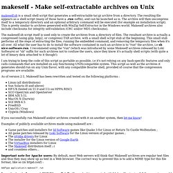 makeself - Make self-extractable archives on Unix