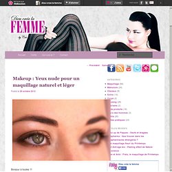 Makeup : Yeux nude pour un maquillage naturel et léger