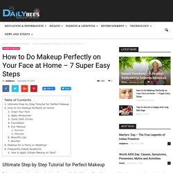 How to Do Makeup Perfectly at Home