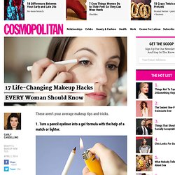 Makeup Hacks - Makeup Tricks Every Woman Needs To Know