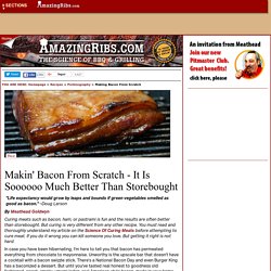 Makin Bacon From Scratch - It Is Soooooo Much Better