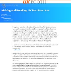 Making and Breaking UX Best Practices