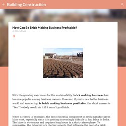 How Can Be Brick Making Business Profitable?