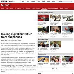 Making digital butterflies from old phones