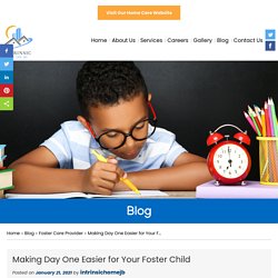 Making Day One Easier for Your Foster Child