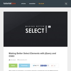 Making Better Select Elements with jQuery and CSS3