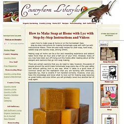 How To Make Soap & Making Lye With Step-by-Step Instructions & Videos