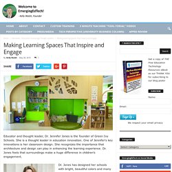 Making Learning Spaces That Inspire and Engage