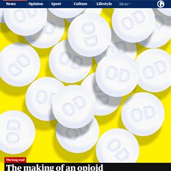 The making of an opioid epidemic