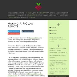 Making A PiGlow Remote - Raspberry Pi @ Gadgetoid