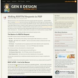 Making RESTful Requests in PHP « Gen X Design