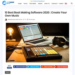 10 Best Beat Making Software 2020 :Create Your Own Music