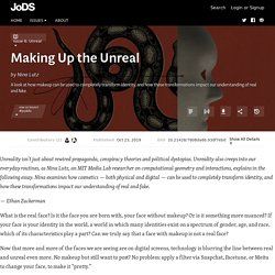 Making Up the Unreal · Journal of Design and Science