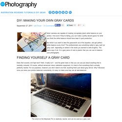 DIY: Making Your Own Gray Cards