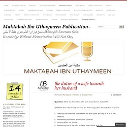 the duties of a wife towards her husband « Maktabatul Uthaymeen