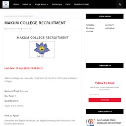 MAKUM COLLEGE RECRUITMENT