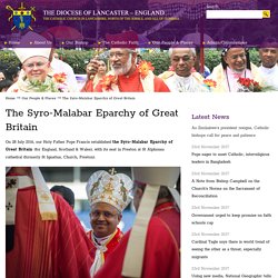 The Syro-Malabar Eparchy of Great Britain « The Diocese of Lancaster