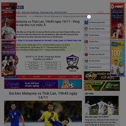 Soi kèo Malaysia vs Thái Lan, 19h45 ngày 14/11 - Vòng loại World cup khu vực châu Á