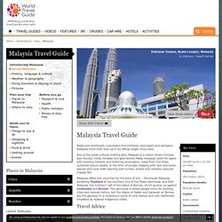 Malaysia Travel Guide and Travel Information