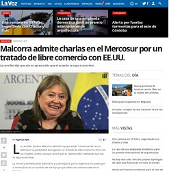 Malcorra admite charlas en el Mercosur por un tratado de libre comercio con EE.UU.