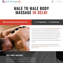 Male to Male Body Massage in Delhi at home or hotel