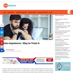 Male Impotence : Way to treat It - GoMedii
