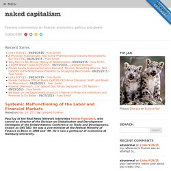 Systemic Malfunctioning of the Labor and Financial Markets