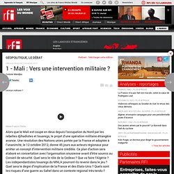 1 - Mali : Vers une intervention militaire ?