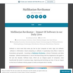 Mallikarjun Ravikumar – Impact Of Software in our Daily Lives – Mallikarjun Ravikumar