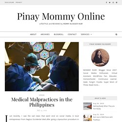Medical Malpractices in the Philippines - Pinay Mommy Online
