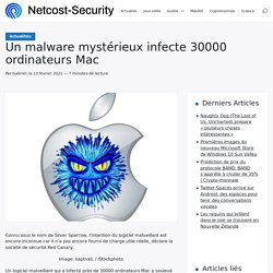 Un malware mystérieux infecte 30000 ordinateurs Mac - NetCost