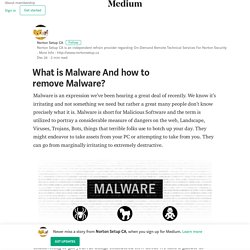What is Malware And how to remove Malware? – Norton Setup CA