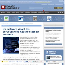 Un malware visant les serveurs web Apache et Nginx en vente