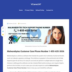 Malwarebytes Customer Care Phone Number 1-855-635-3036 USA