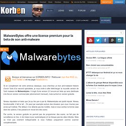 MalwareBytes offre une licence premium pour la beta de son anti-malware