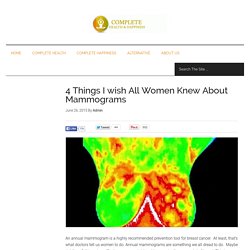 4 Things I wish All Women Knew About Mammograms