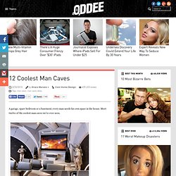 12 Coolest Man Caves - Oddee.com (man caves, man caves ideas)