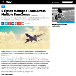 5 Tips to Manage a Team Across Multiple Time Zones