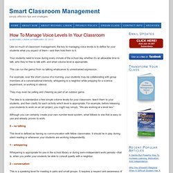 How To Manage Voice Levels In Your Classroom