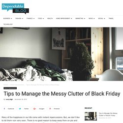 Tips to Manage the Messy Clutter of Black Friday