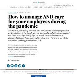 How to manage AND care for your employees during the pandemic