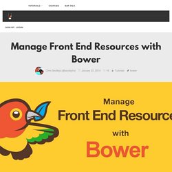 Manage Front End Resources with Bower